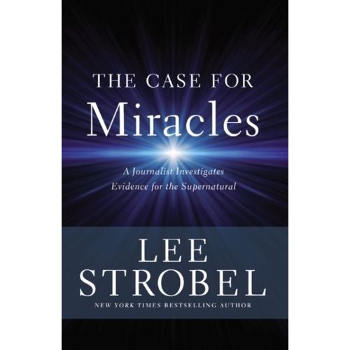 The Case For Miracles
