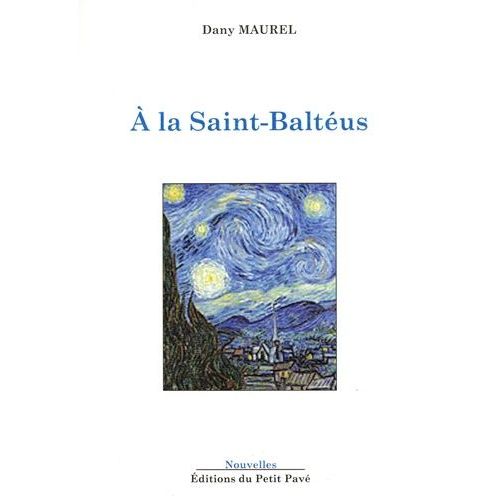 A La Saint-Baltéus