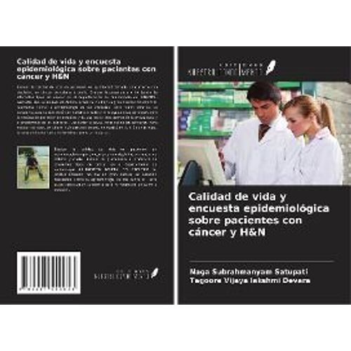 Calidad De Vida Y Encuesta Epidemiológica Sobre Pacientes Con Cáncer Y H&n
