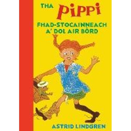 Tha Pippi Fhad-Stocainneach A' Dol Air Bòrd