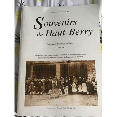 Souvenirs Du Haut-Berry, Supplément Iconographique Tome Vii