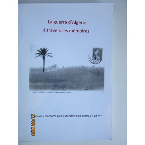 La Guerre D'algérie A Travers Les Mémoires // Claire Georgin