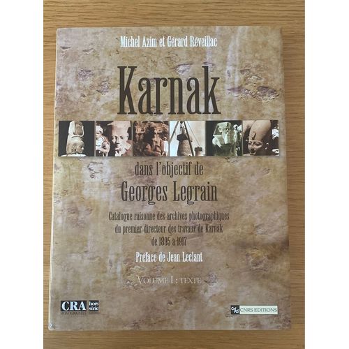 Karnak Dans L'objectif De Georges Legrain