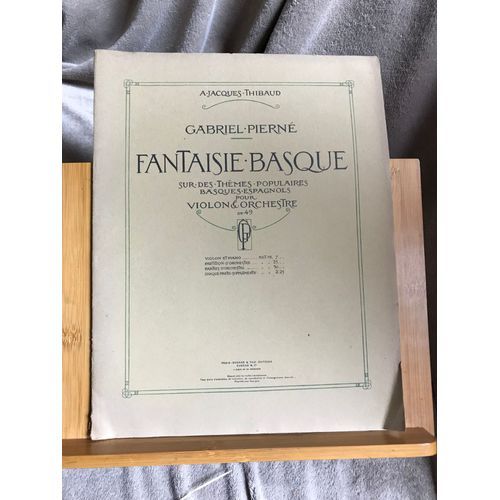 Gabriel Pierné Fantaisie Basque Pour Violon Et Piano Opus 49 Partition Durand