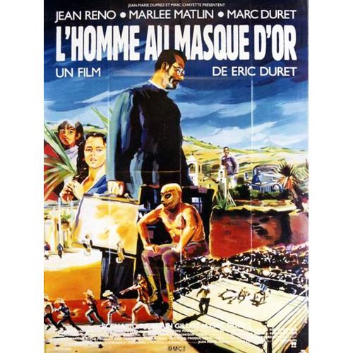 L Homme Au Masque D Or - Véritable Affiche De Cinéma Pliée - Format 120x160 Cm - De Eric Duret Avec Jean Reno, Marlee Matlin, Marc Duret, Sergio Calderon - 1991