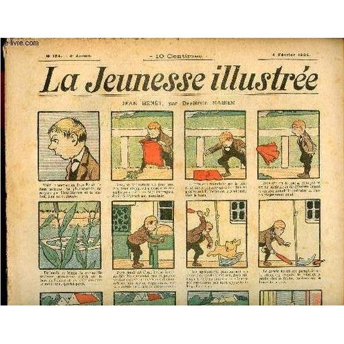 La Jeunesse Illustrée - N° 154 - 4 Février 1906 - Jean Benêt Par Rabier - Les Terribles Aventures De Babylas Par Valverane - Tromblon Par Marc Morel - Les Trois Masques Par Leguey - ...
