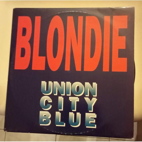 Union City Blue - Maxi 45 Tours ( Blondie )