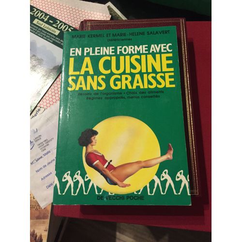 En Pleine Forme Avec La Cuisine Sans Graisse