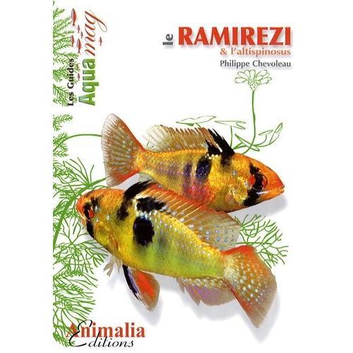 Le Ramirezi & L'altispinosus