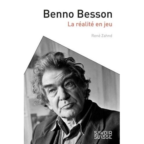 Benno Besson - La Réalité En Jeu