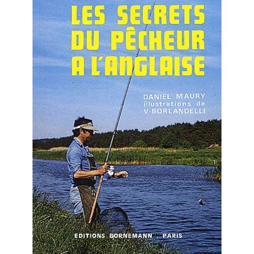 Les Secrets Du Pêcheur À L'anglaise