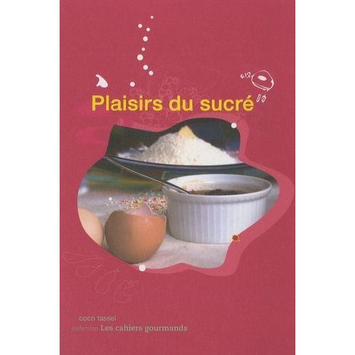 Plaisirs Du Sucré