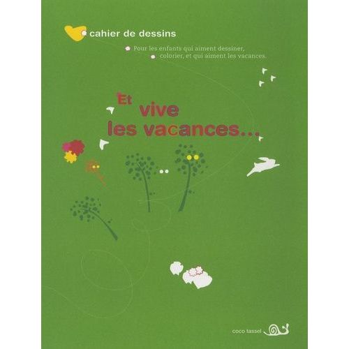 Et Vive Les Vacances
