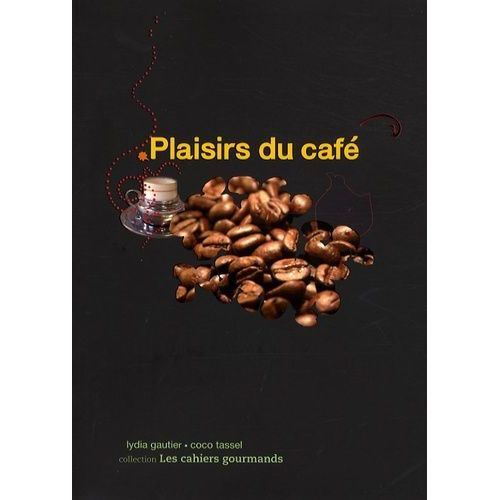 Plaisirs Du Café