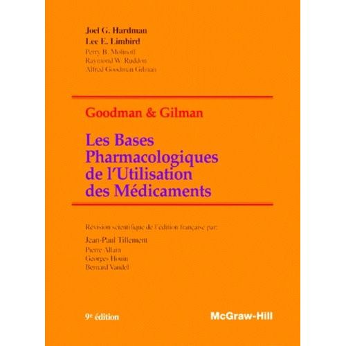 Les Bases Pharmacologiques De L'utilisation Des Medicaments - 9ème Édition