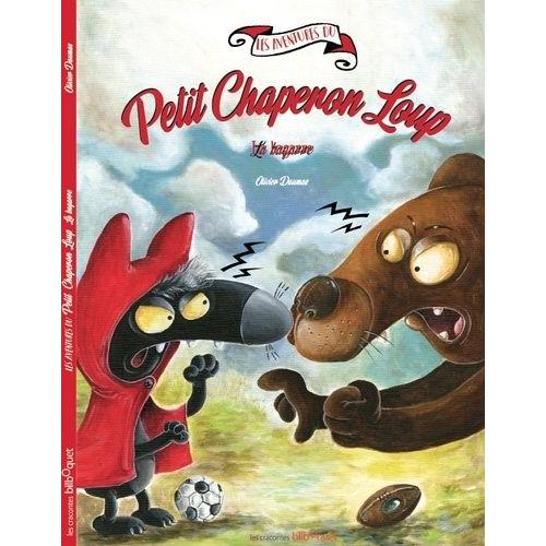 Les Aventures Du Petit Chaperon Loup - La Bagarre