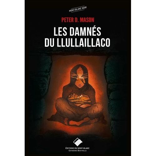 Les Damnés De Llullaillaco