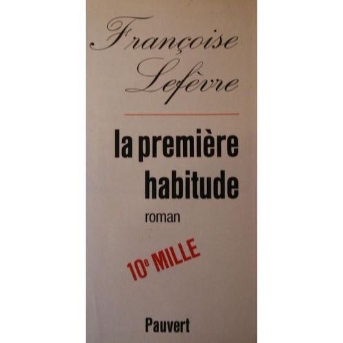 La Premiere Habitude