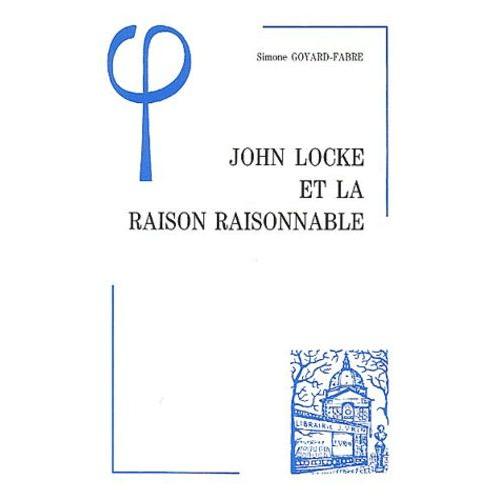 John Locke Et La Raison Raisonnable