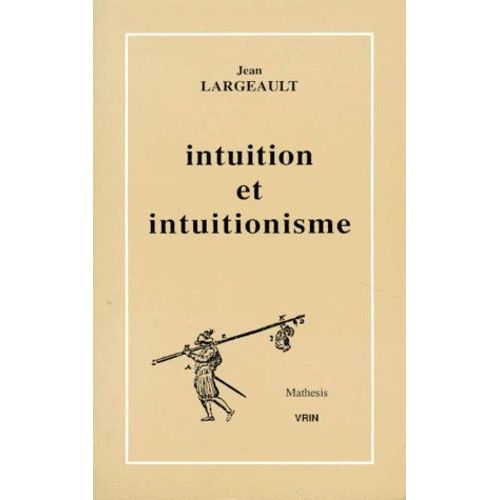 Intuition Et Intuitionisme