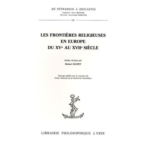 Les Frontières Religieuses En Europe Du Xve Au Xviie Siècle
