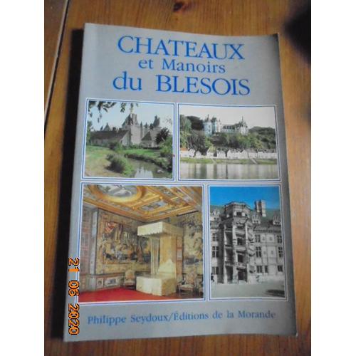 ChâTeaux Et Manoirs Du BléSois