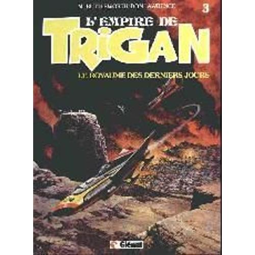 L'empire De Trigan Tome 3 - Le Royaume Des Derniers Jours