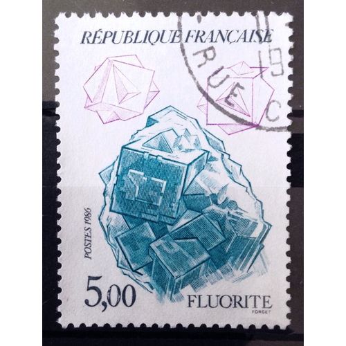 Nature De France 1986 - Minéraux - Fluorite 5,00 (Superbe N° 2432) Obl - France Année 1986 - N11770