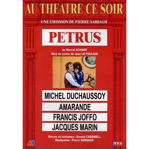 Au Theatre Ce Soir - Petrus