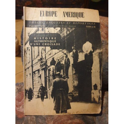 Europe Amerique 60 Histoire D'une Croisade - Affaire Du Viet-Nam - Docteur George Gallup -