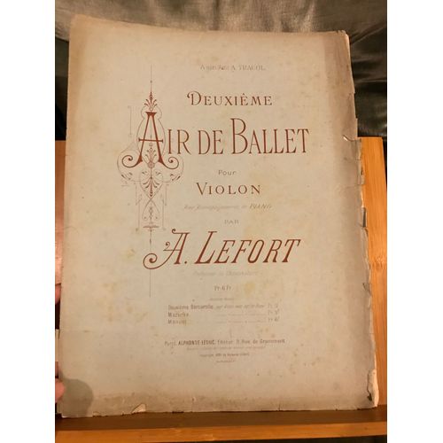 A. Lefort Deuxième Air De Ballet Pour Violon Et Piano Partition Éditions Leduc