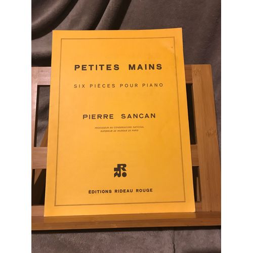 Pierre Sancan Petites Mains 6 Pièces Pour Piano Partition Éditions Rideau Rouge