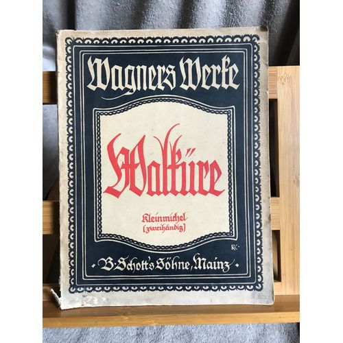 Wagner Die Walküre Walkyrie Partition Piano Seul Allemande Ancienne Éd. Schott