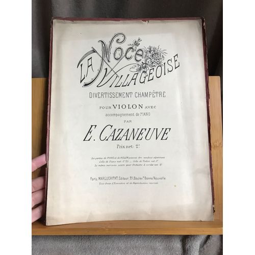 E. Cazaneuve La Noce Villageoise Pour Violon Et Piano Partition Éd. Marguaritat