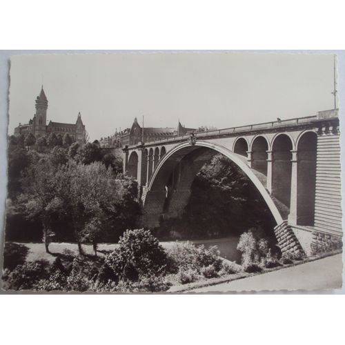 Carte Ancienne Du Luxembourg - Luxembourg : Pont Adolphe Et Caisse D' Epargne .