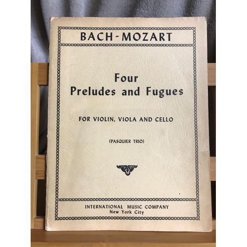 Bach Mozart Quatre Préludes Et Fugues Partition Violon Alto Violoncelle Éd. Imc