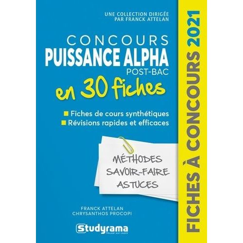 Concours Puissance Alpha Post-Bac 60 Fiches - Méthodes, Savoir-Faire Et Astuces