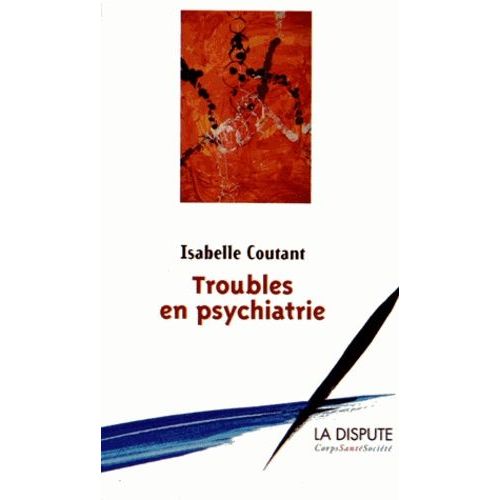 Troubles En Psychiatrie - Enquête Dans Une Unité Pour Adolescents