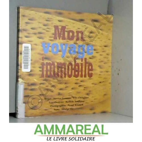 Mon Voyage Immobile