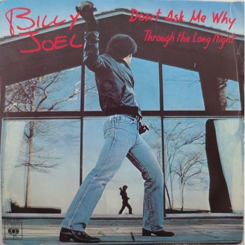 Don't Ask Me Why + Through The Long Night (French Press 1980)