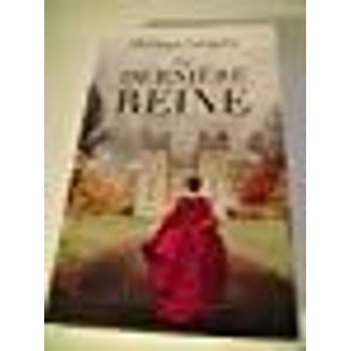 La Derniere Reine