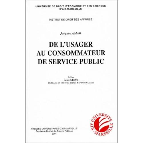 De L'usager Au Consommateur De Service Public