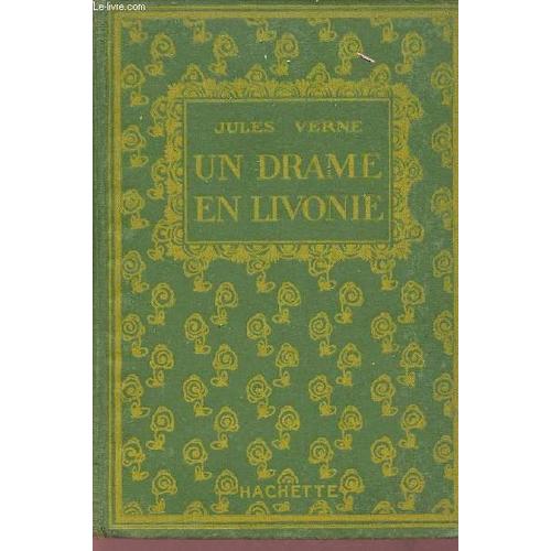 Un Drame En Livonie - Collection Bibliothèque Verte.