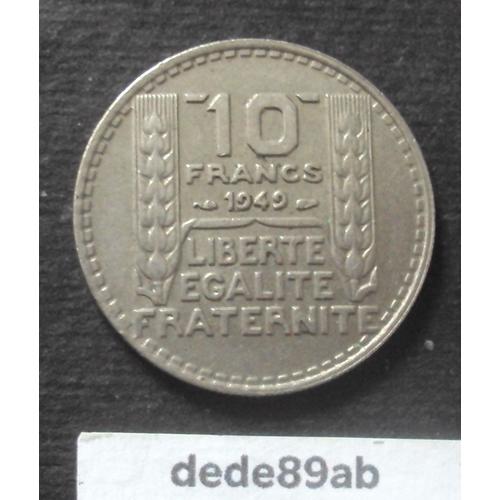 France . Pièce De 10 Francs 1949 . Type Turin