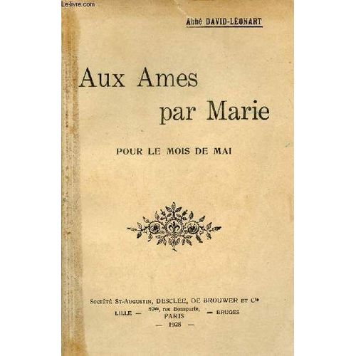 Aux Ames Par Marie Pour Le Mois De Mai.