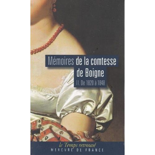 Memoires De La Comtesse De Boigne - Tome 2, De 1820 A 1848
