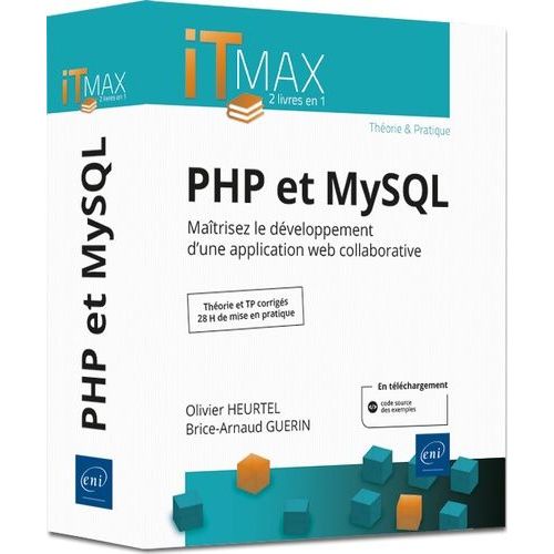 Php Et Mysql - Maîtrisez Le Développement D'une Application Web Collaborative