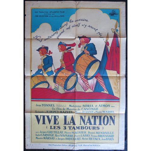 Vive La Nation - Les 3 Tambours - Film R?alis? 1939 Par Maurice De Canonge Avec Aimos, Madeleine Soria, Ren? Navarre - Affiche De Cin?ma Originale Fran?aise 80x120 Cm - Movie Poster - Film Historique
