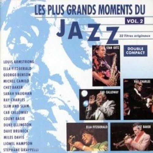 Les Plus Grands Moments Du Jazz - Vol. 2