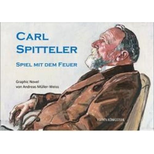 Carl Spitteler Spiel Mit Dem Feuer